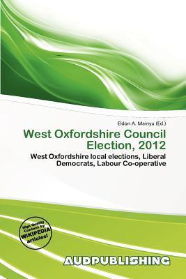 West Oxfordshire Council Election 2012