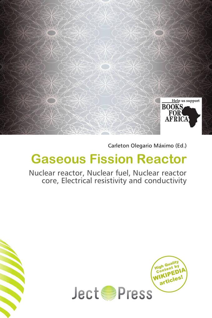 Gaseous Fission Reactor