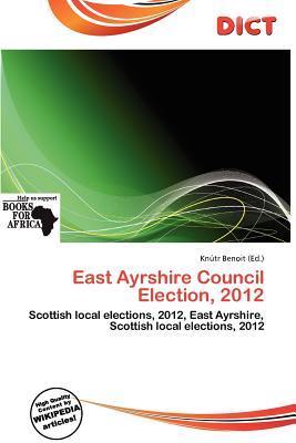 East Ayrshire Council Election 2012