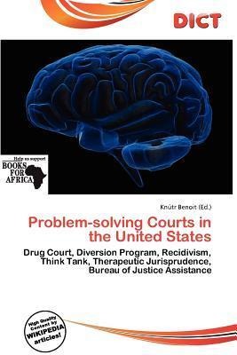 Problem-solving Courts in the United States