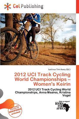 2012 UCI Track Cycling World Championships - Women's Keirin