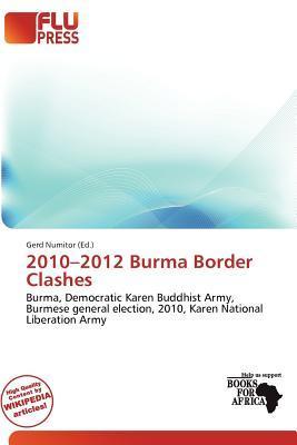 2010-2012 Burma Border Clashes