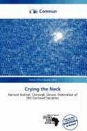 Crying the Neck