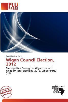Wigan Council Election 2012