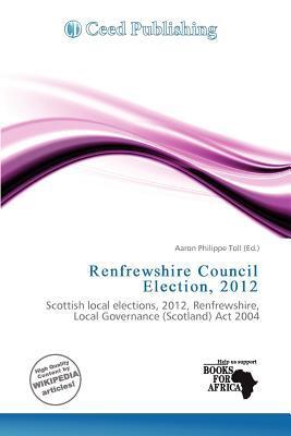 Renfrewshire Council Election 2012