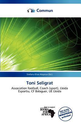 Toni Seligrat