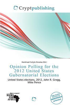 Opinion Polling for the 2012 United States Gubernatorial Elections