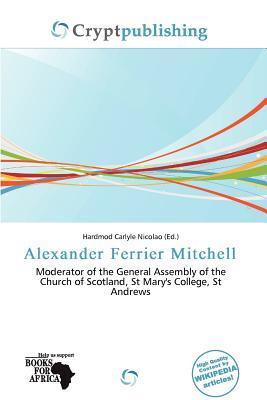 Alexander Ferrier Mitchell