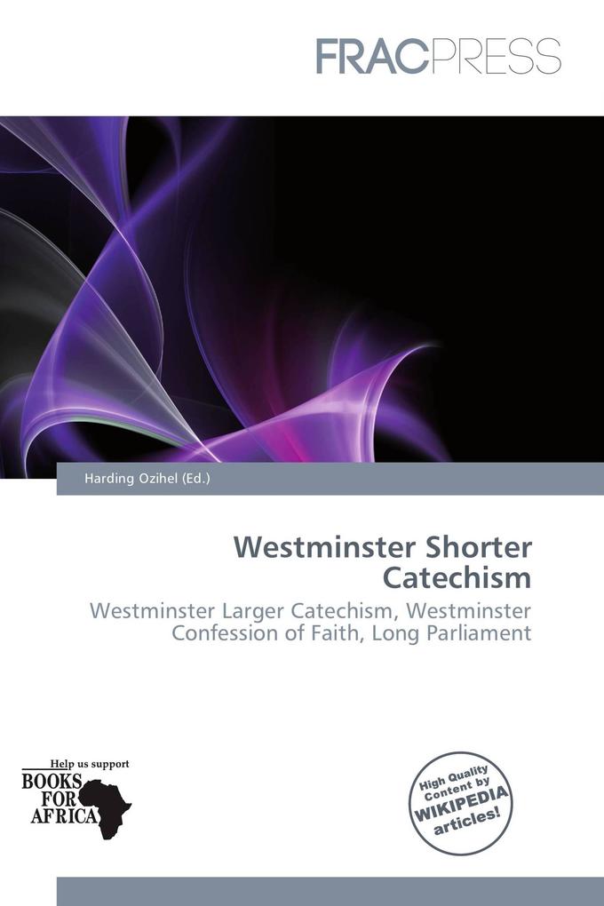 Westminster Shorter Catechism