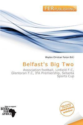 Belfast's Big Two