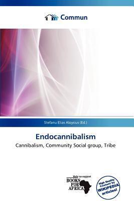 Endocannibalism