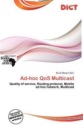 Ad-hoc QoS Multicast