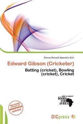Edward Gibson (Cricketer)