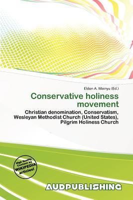 Conservative holiness movement