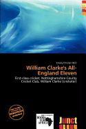 William Clarke's All-England Eleven