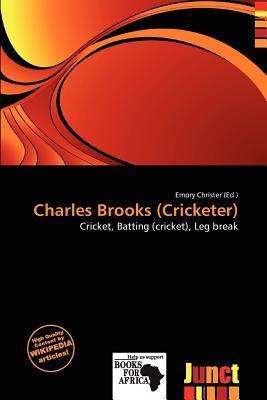 Charles Brooks (Cricketer)