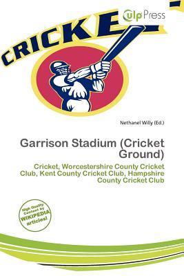 Garrison Stadium (Cricket Ground)