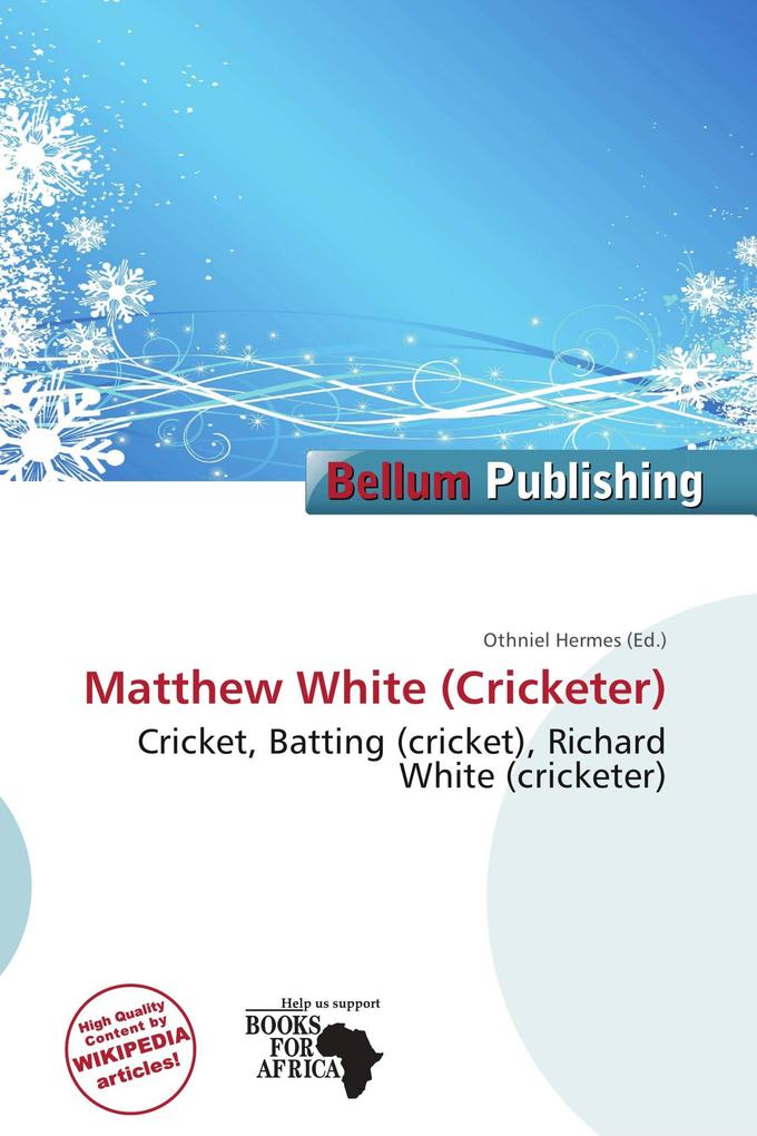 Matthew White (Cricketer)
