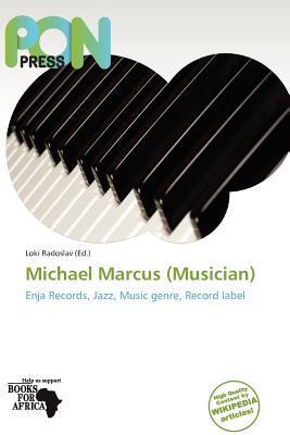 Michael Marcus (Musician)