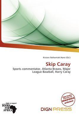 Skip Caray