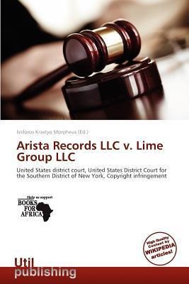 Arista Records LLC v. Lime Group LLC