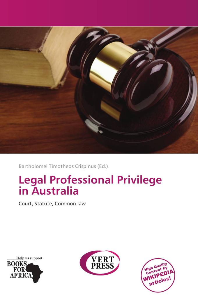 Legal Professional Privilege in Australia