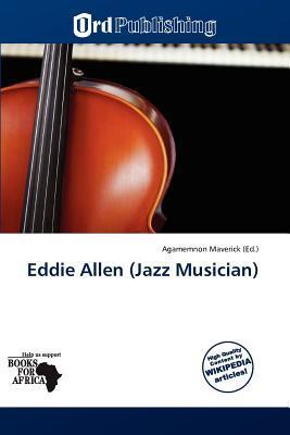 Eddie Allen (Jazz Musician)
