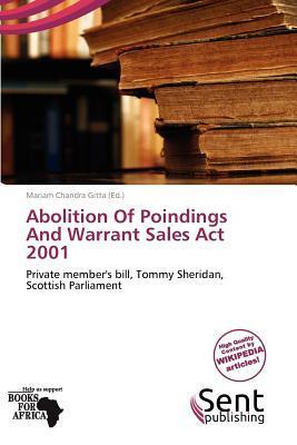 Abolition Of Poindings And Warrant Sales Act 2001