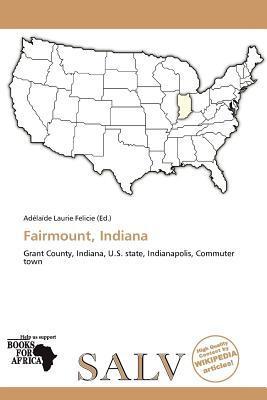 Fairmount Indiana