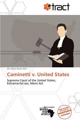 Caminetti v. United States