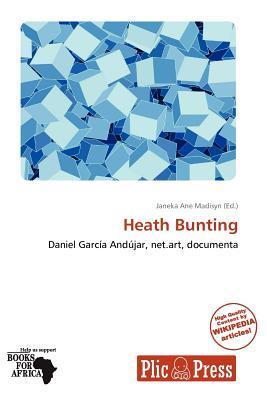 Heath Bunting