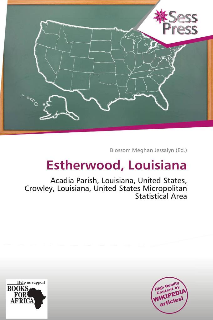 Estherwood Louisiana