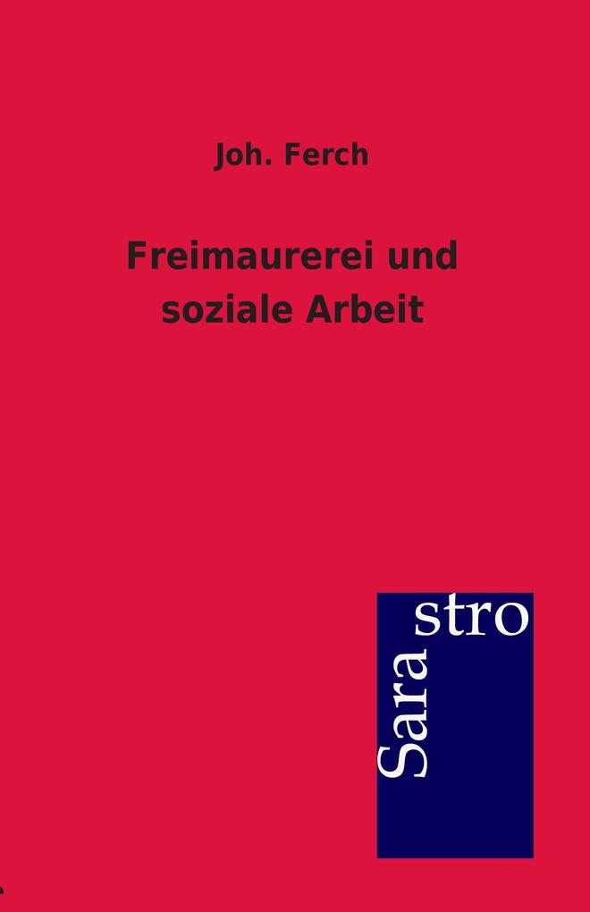 Image of Freimaurerei und soziale Arbeit