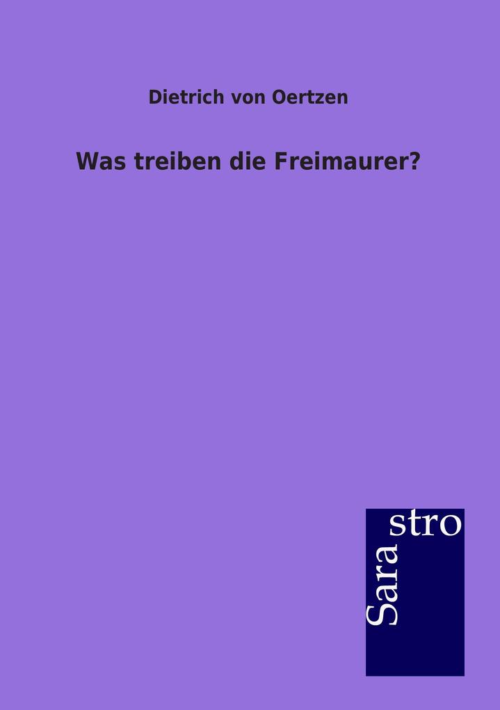 Image of Was treiben die Freimaurer?