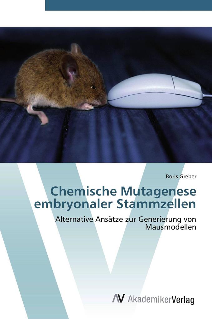 Chemische Mutagenese embryonaler Stammzellen