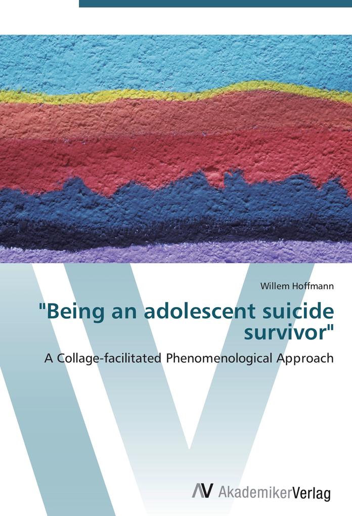 'Being an adolescent suicide survivor'
