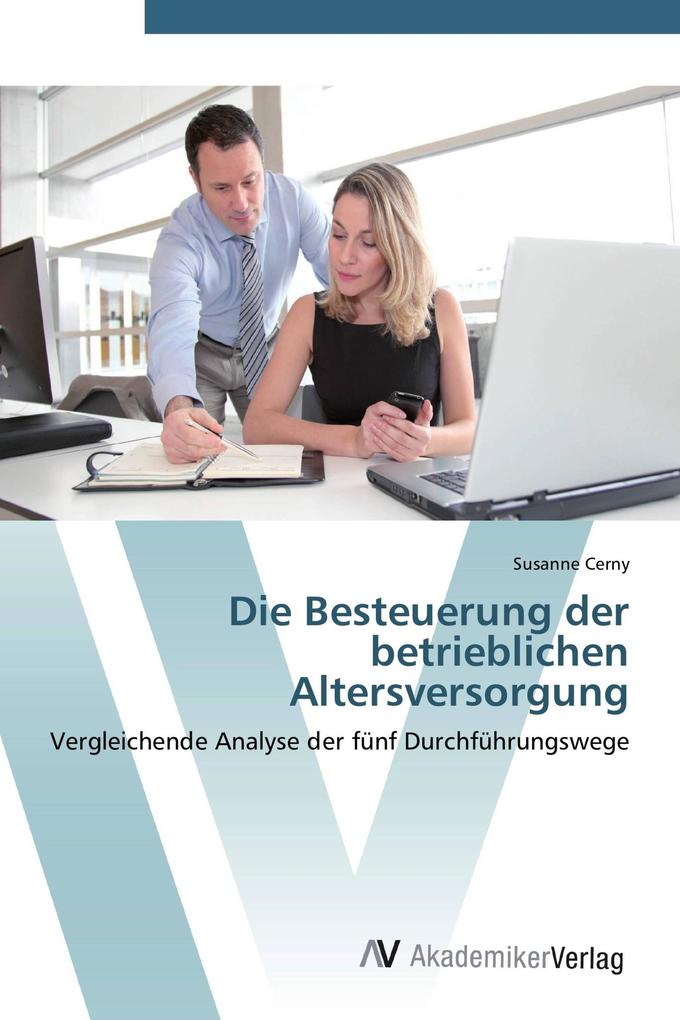 Die Besteuerung der betrieblichen Altersversorgung