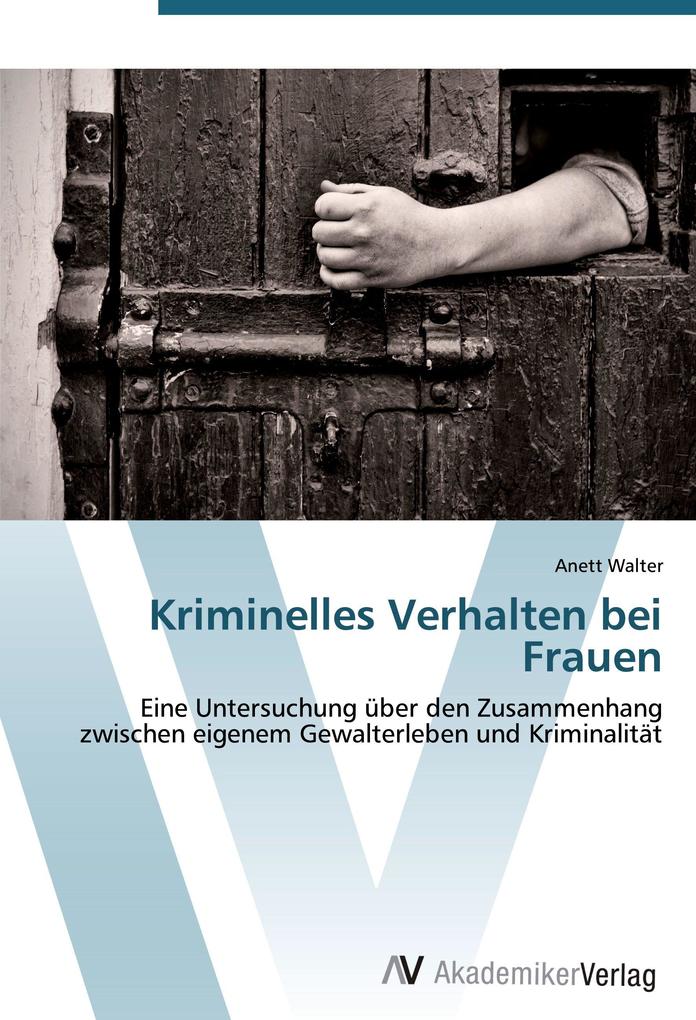 Kriminelles Verhalten bei Frauen