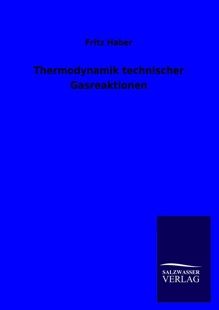 Thermodynamik technischer Gasreaktionen