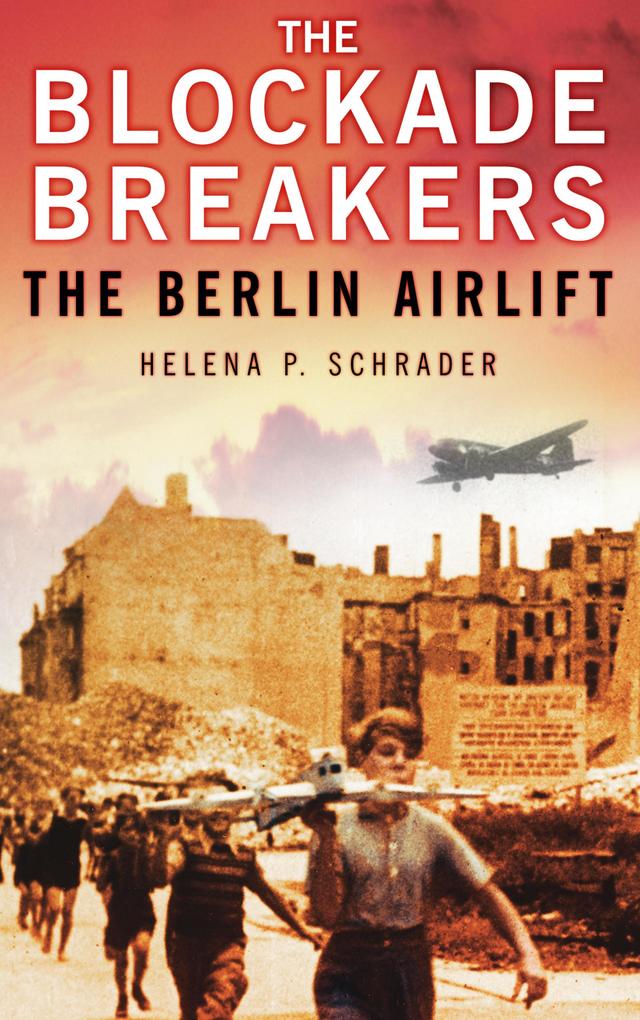 The Blockade Breakers - Helena P Schrader