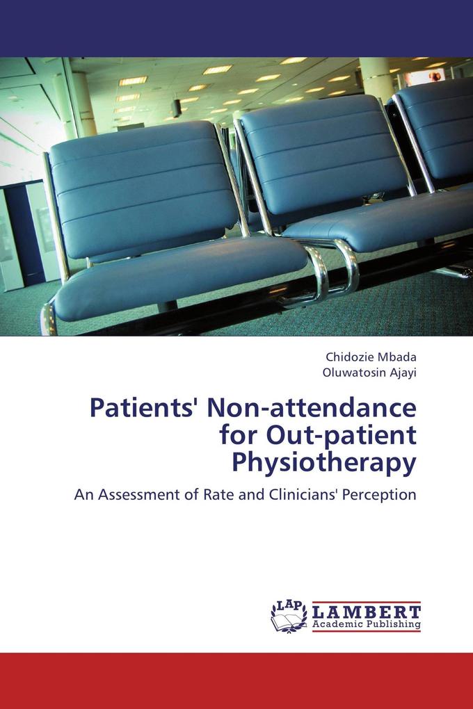 Patients' Non-attendance for Out-patient Physiotherapy