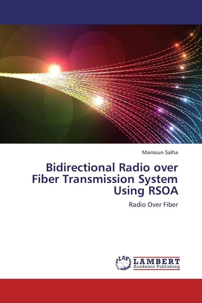 Bidirectional Radio over Fiber Transmission System Using RSOA