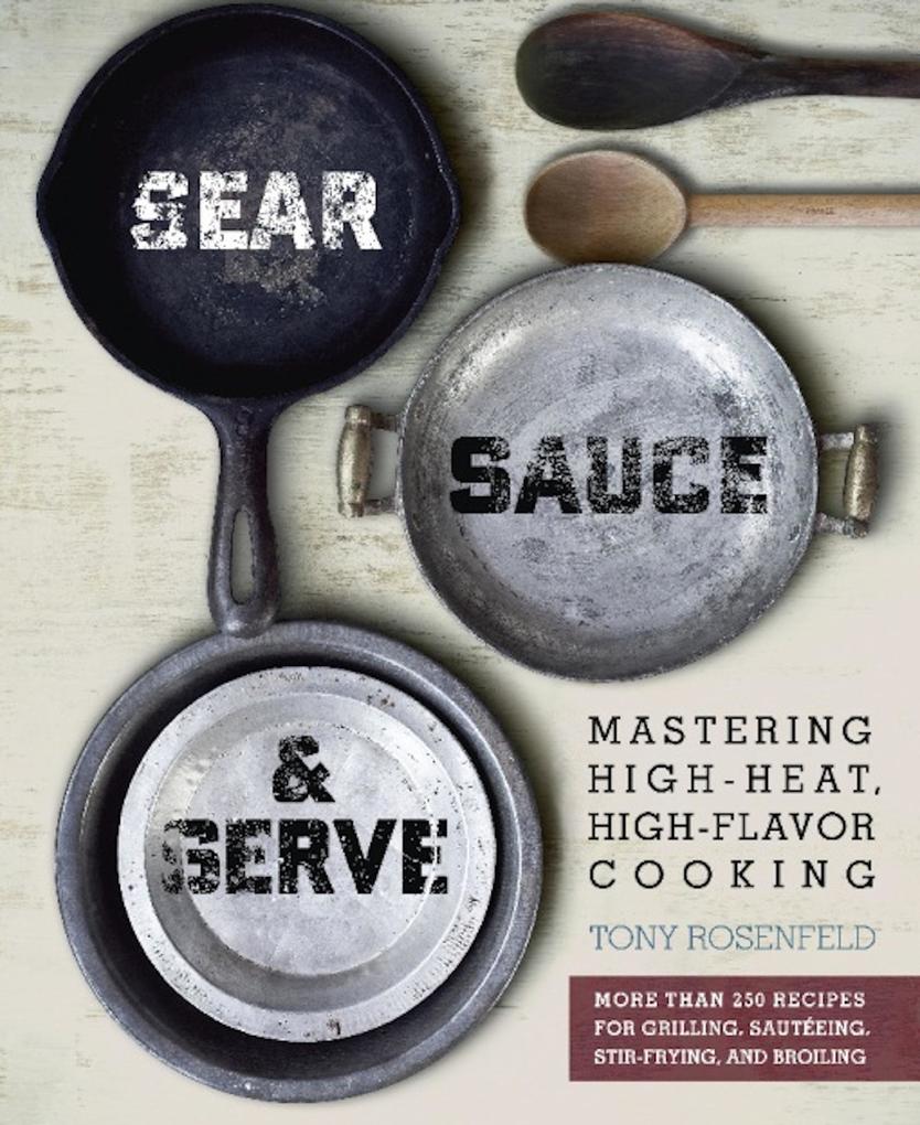 Sear Sauce and Serve