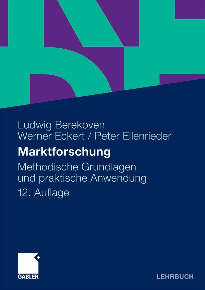 Marktforschung - Ludwig Berekoven/ Werner Eckert/ Peter Ellenrieder