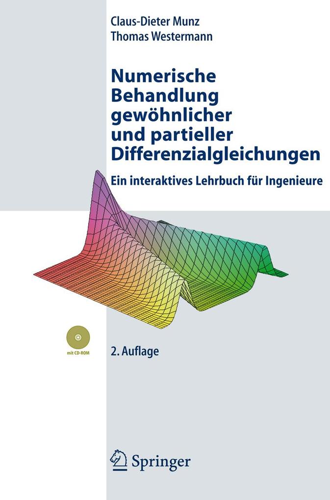 Numerische Behandlung gewöhnlicher und partieller Differenzialgleichungen - Claus-Dieter Munz/ Thomas Westermann