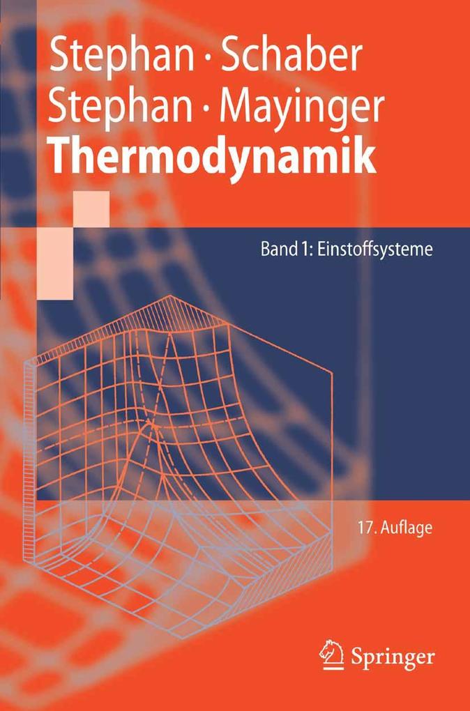 Thermodynamik - Karl Stephan/ Karlheinz Schaber/ Franz Mayinger