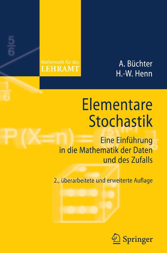 Elementare Stochastik - Andreas Büchter/ Hans-Wolfgang Henn