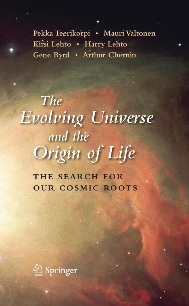 The Evolving Universe and the Origin of Life