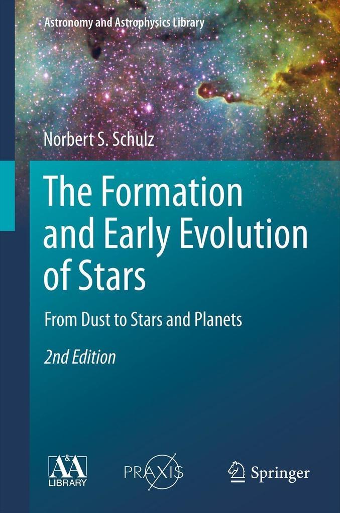 The Formation and Early Evolution of Stars