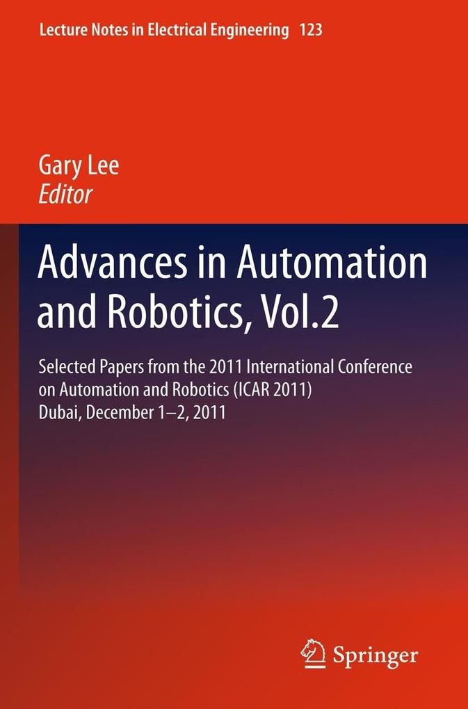 Advances in Automation and Robotics Vol.2